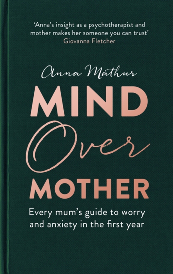 Mind Over Mother (e-bog) af Mathur, Anna