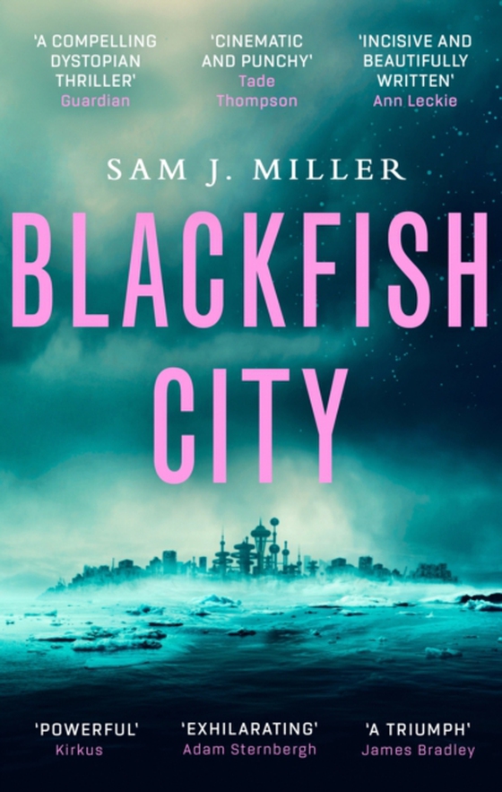 Blackfish City (e-bog) af Miller, Sam J.