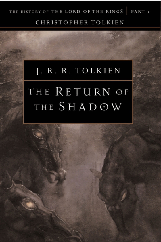 Return Of The Shadow (e-bog) af Tolkien, J.R.R.