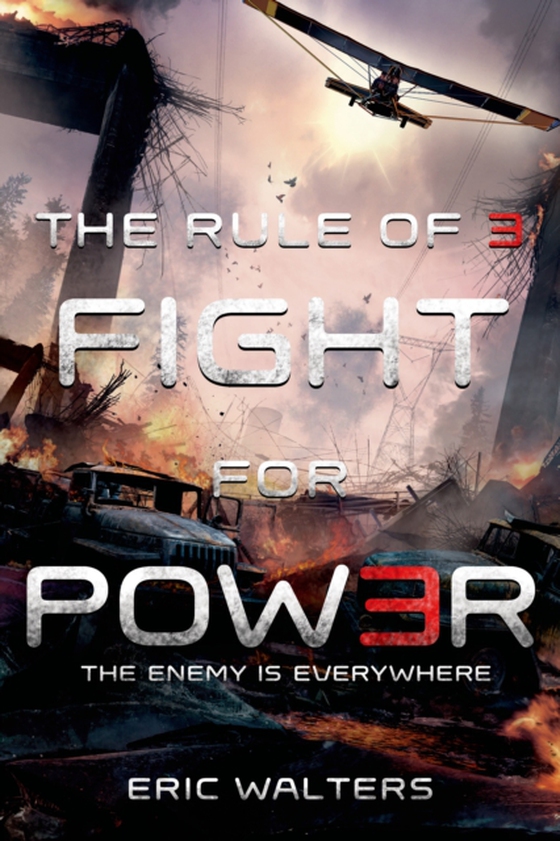 Rule of Three: Fight for Power (e-bog) af Walters, Eric