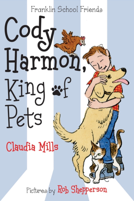 Cody Harmon, King of Pets (e-bog) af Mills, Claudia