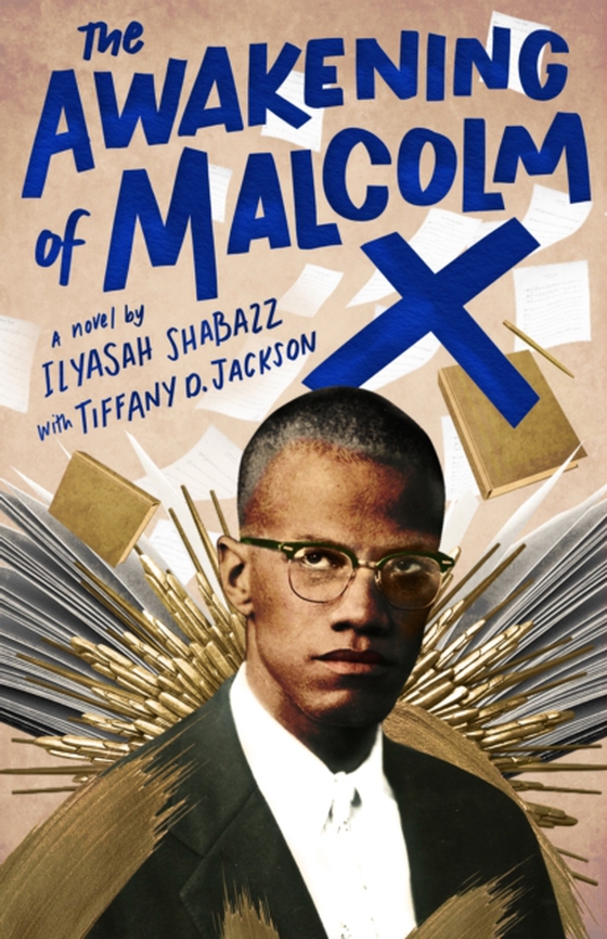 Awakening of Malcolm X (e-bog) af Jackson, Tiffany D.