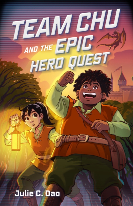 Team Chu and the Epic Hero Quest (e-bog) af Dao, Julie C.