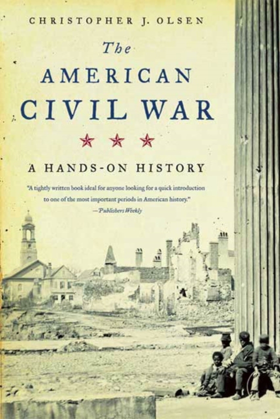 American Civil War (e-bog) af Olsen, Christopher J.