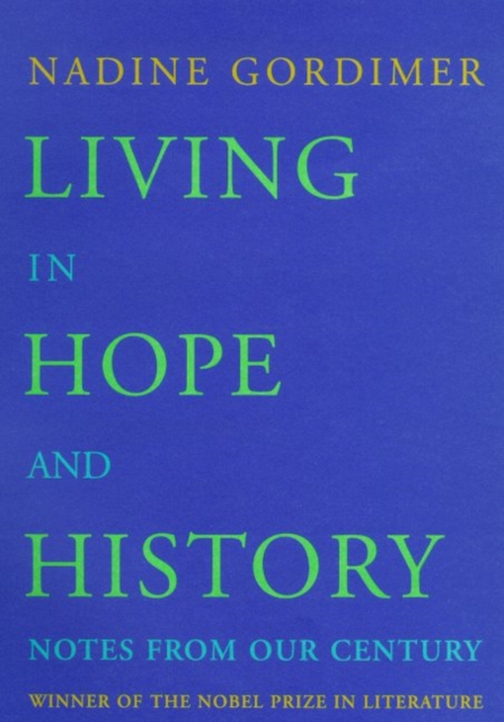 Living in Hope and History (e-bog) af Gordimer, Nadine