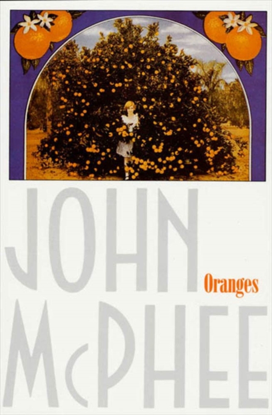 Oranges (e-bog) af McPhee, John