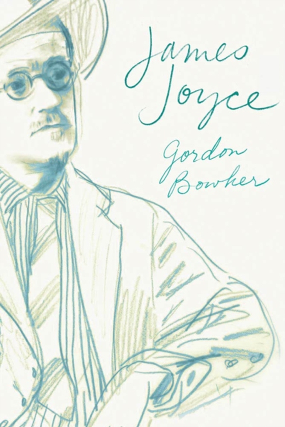 James Joyce (e-bog) af Bowker, Gordon