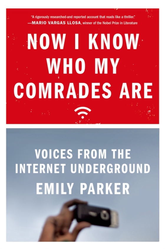 Now I Know Who My Comrades Are (e-bog) af Parker, Emily