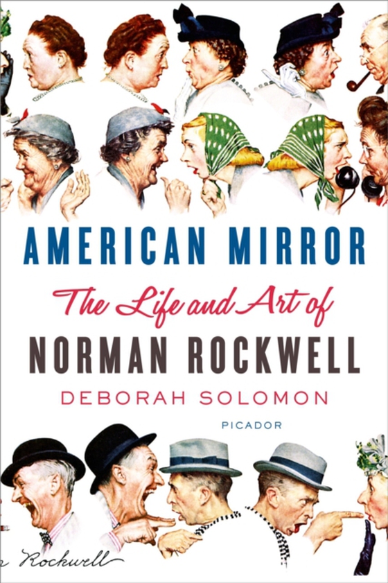 American Mirror: The Life and Art of Norman Rockwell (e-bog) af Solomon, Deborah