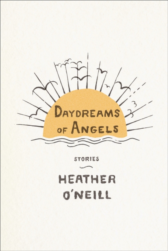 Daydreams of Angels (e-bog) af O'Neill, Heather