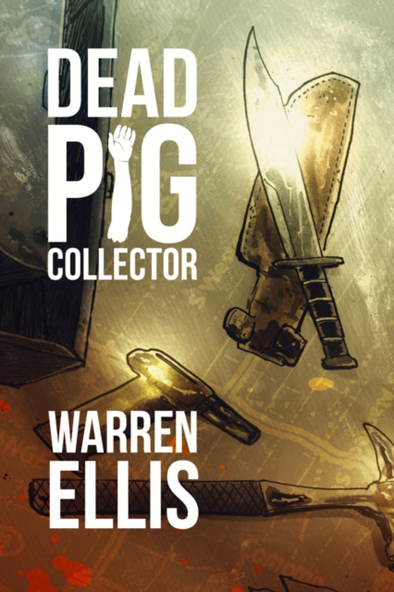 Dead Pig Collector (e-bog) af Ellis, Warren