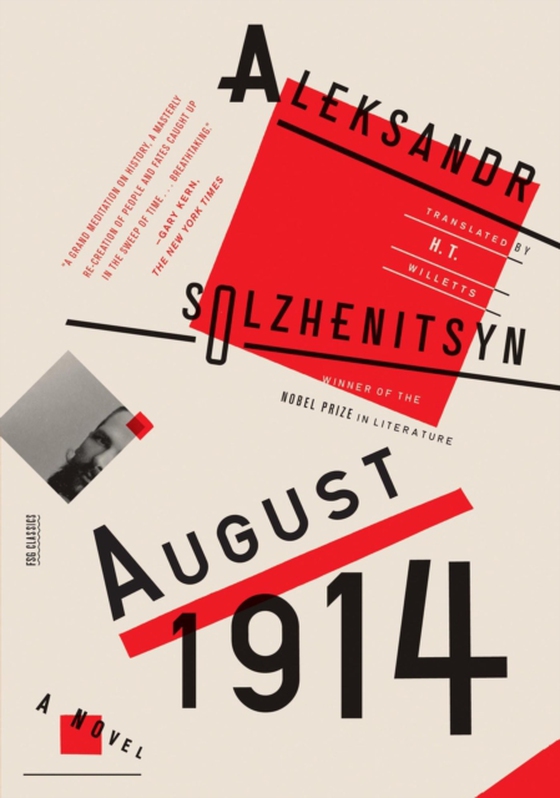 August 1914: A Novel (e-bog) af Solzhenitsyn, Aleksandr