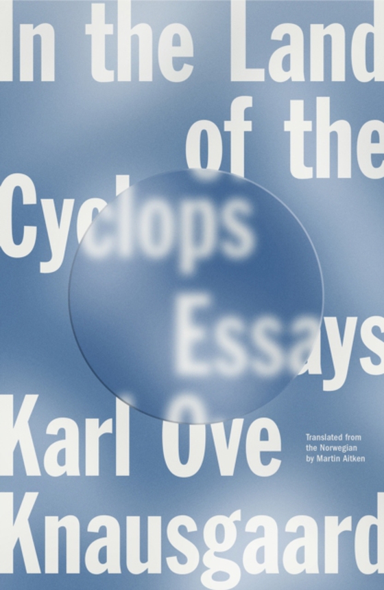 In the Land of the Cyclops (e-bog) af Knausgaard, Karl Ove