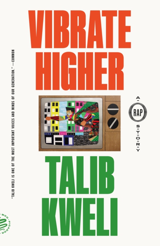 Vibrate Higher (e-bog) af Kweli, Talib