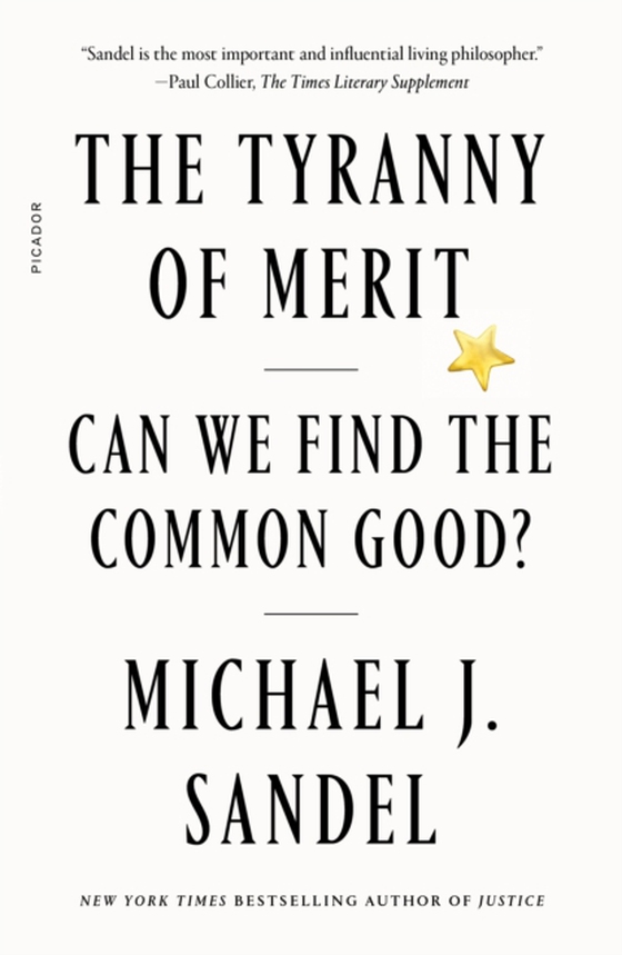 Tyranny of Merit (e-bog) af Sandel, Michael J.