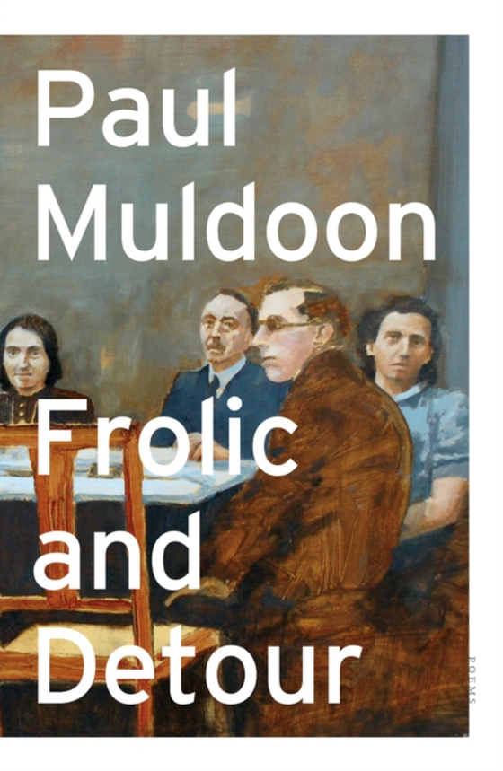 Frolic and Detour (e-bog) af Muldoon, Paul