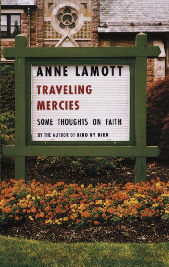 Traveling Mercies (e-bog) af Lamott, Anne