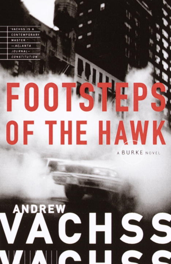 Footsteps of the Hawk (e-bog) af Vachss, Andrew