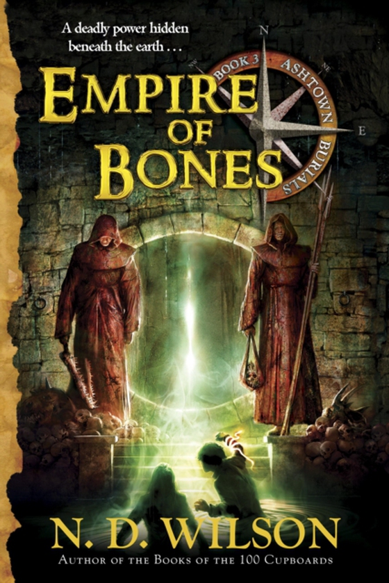 Empire of Bones (Ashtown Burials #3) (e-bog) af Wilson, N. D.