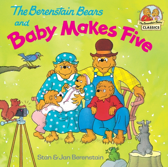 Berenstain Bears and Baby Makes Five