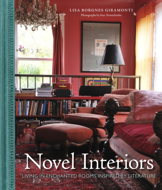 Novel Interiors (e-bog) af Giramonti, Lisa Borgnes