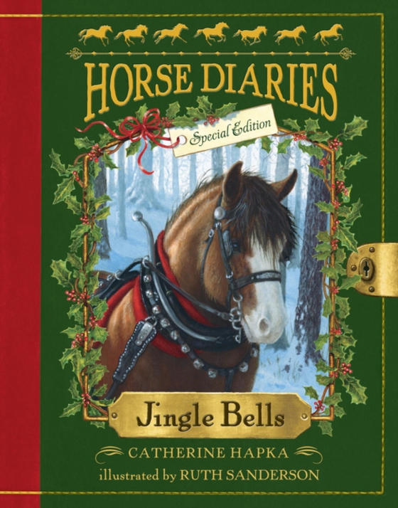 Horse Diaries #11: Jingle Bells (Horse Diaries Special Edition) (e-bog) af Hapka, Catherine