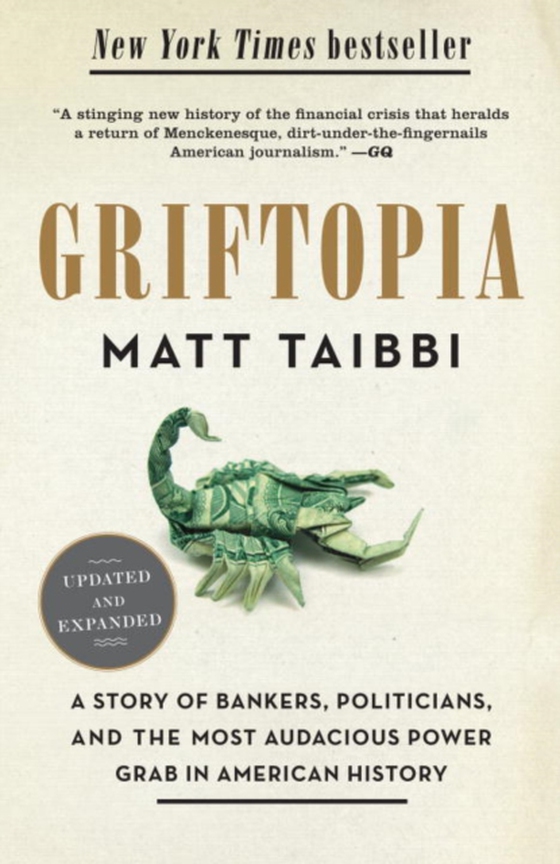 Griftopia (e-bog) af Taibbi, Matt