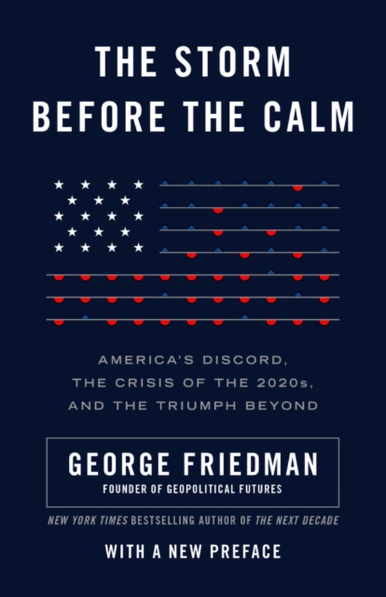 Storm Before the Calm (e-bog) af Friedman, George