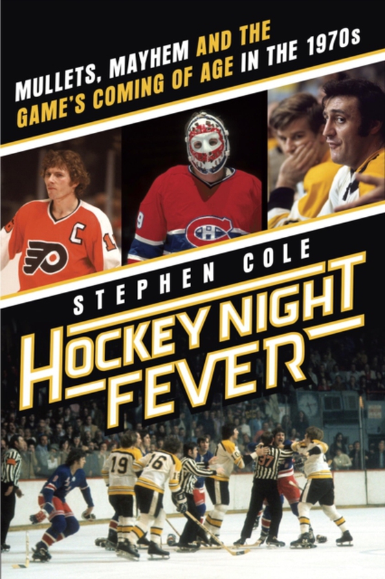 Hockey Night Fever (e-bog) af Cole, Stephen