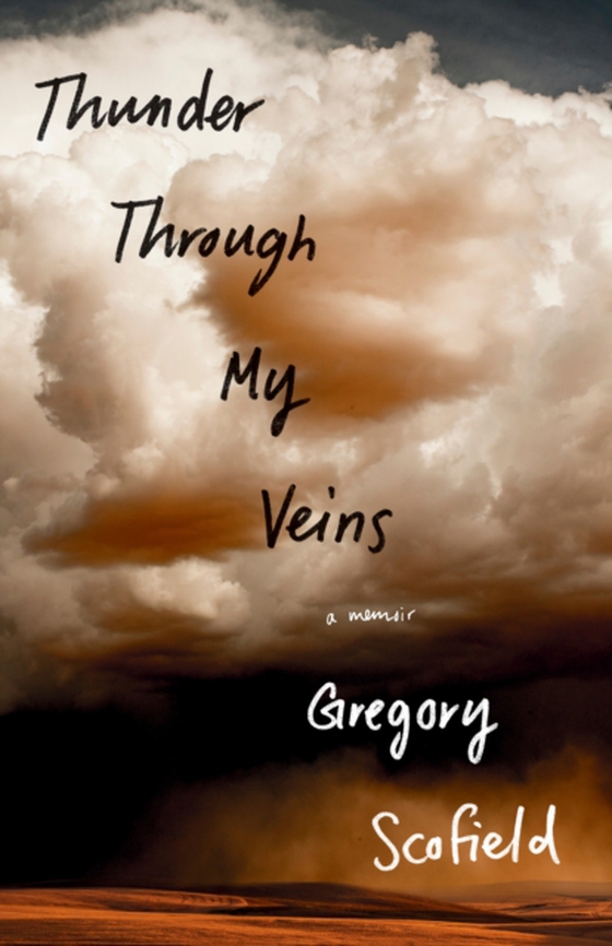 Thunder Through My Veins (e-bog) af Scofield, Gregory