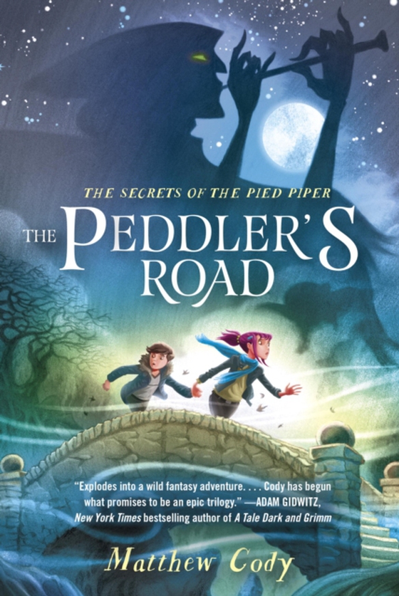 Secrets of the Pied Piper 1: The Peddler's Road (e-bog) af Cody, Matthew