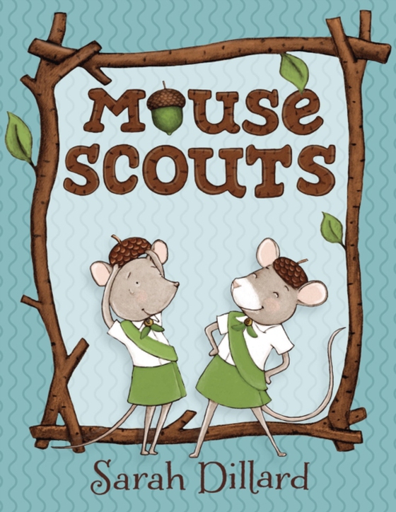 Mouse Scouts (e-bog) af Dillard, Sarah