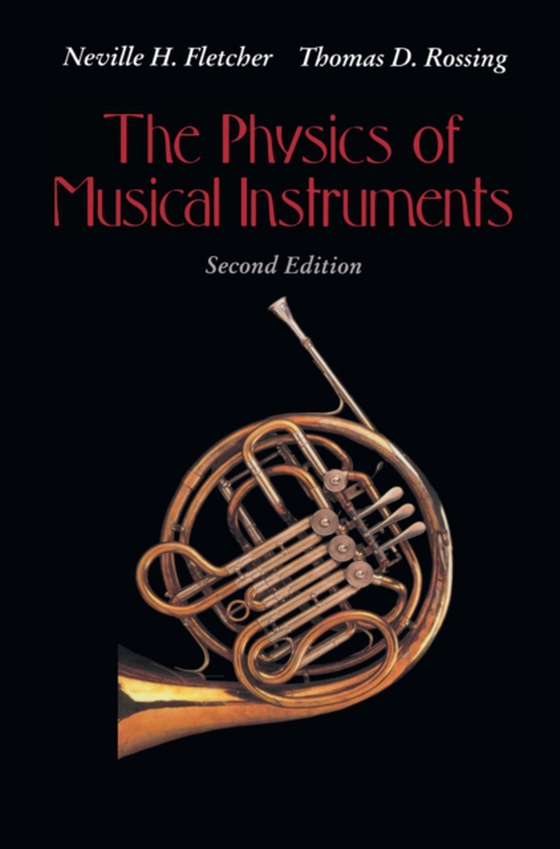 Physics of Musical Instruments (e-bog) af Rossing, Thomas D.