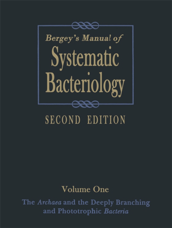 Bergey's Manual of Systematic Bacteriology (e-bog) af -