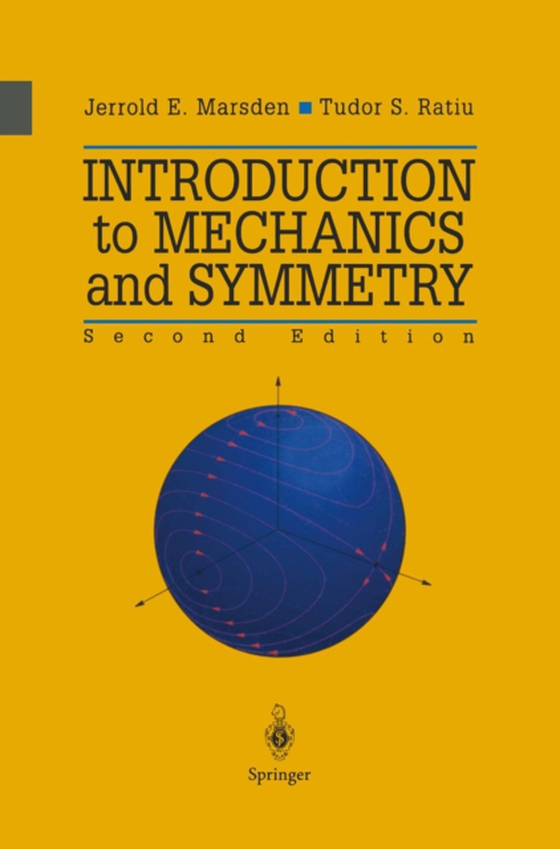 Introduction to Mechanics and Symmetry (e-bog) af Ratiu, Tudor S.