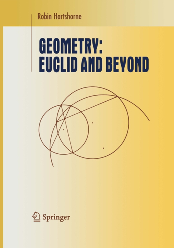 Geometry: Euclid and Beyond (e-bog) af Hartshorne, Robin