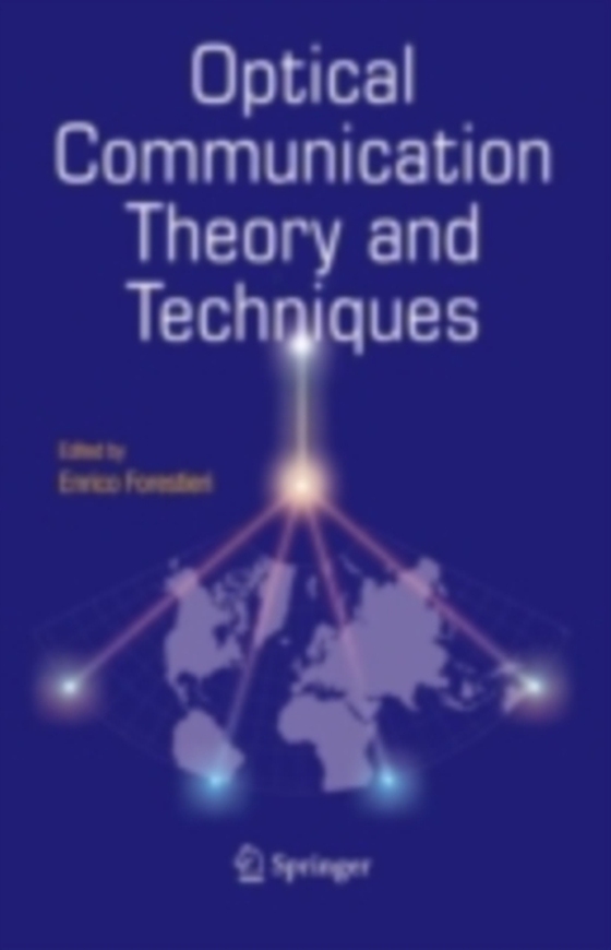 Optical Communication Theory and Techniques (e-bog) af -