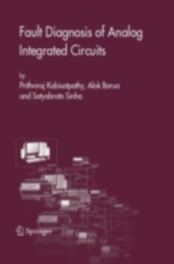 Fault Diagnosis of Analog Integrated Circuits (e-bog) af Sinha, Satyabroto