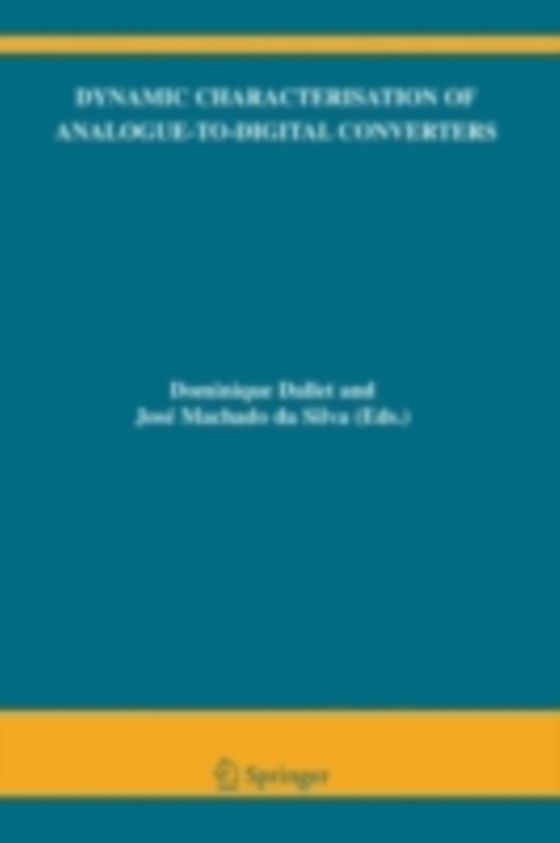 Dynamic Characterisation of Analogue-to-Digital Converters (e-bog) af -