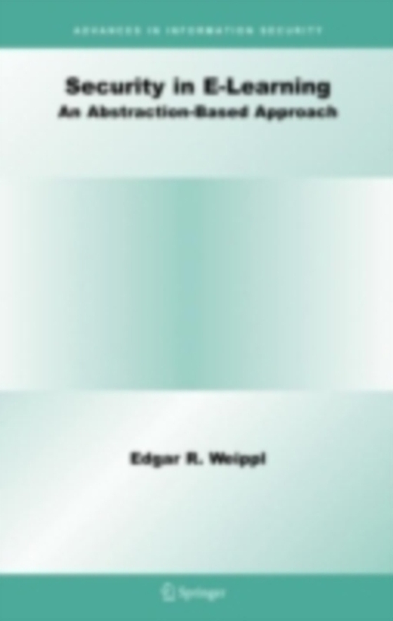 Security in E-Learning (e-bog) af Weippl, Edgar R.
