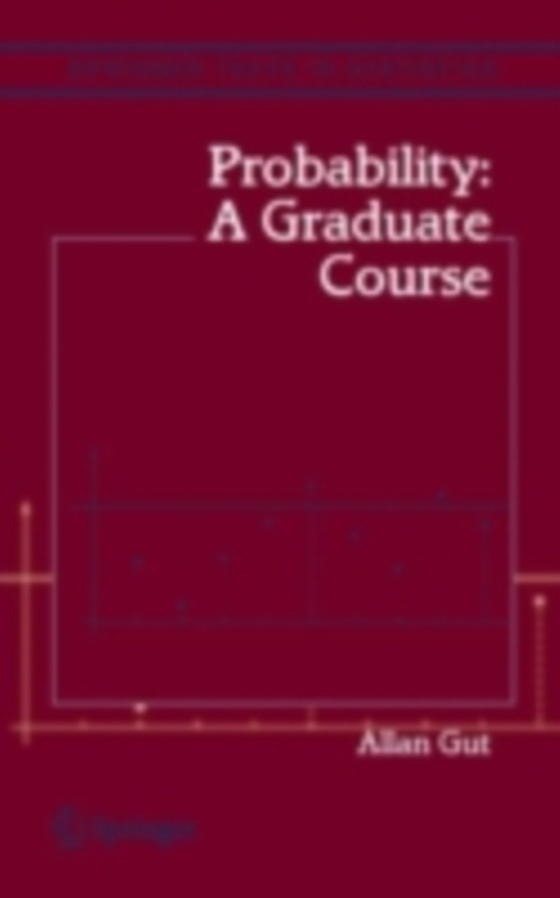 Probability: A Graduate Course (e-bog) af Gut, Allan