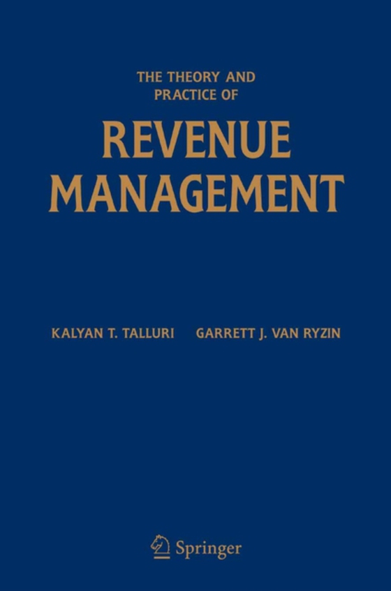 Theory and Practice of Revenue Management