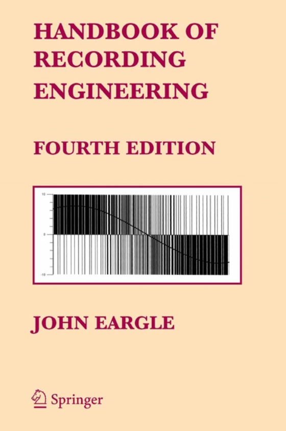 Handbook of Recording Engineering (e-bog) af Eargle, John