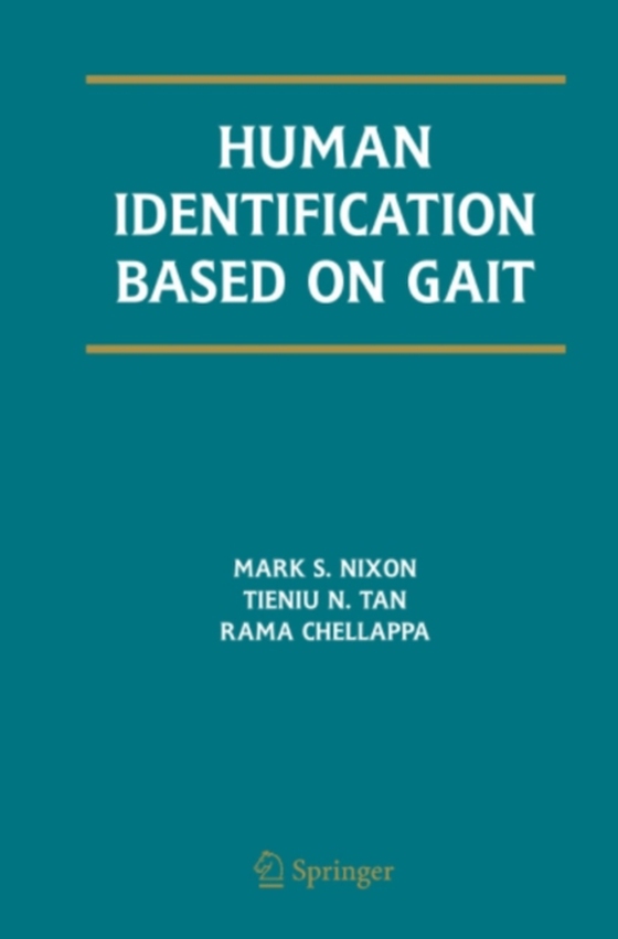 Human Identification Based on Gait (e-bog) af Chellappa, Rama