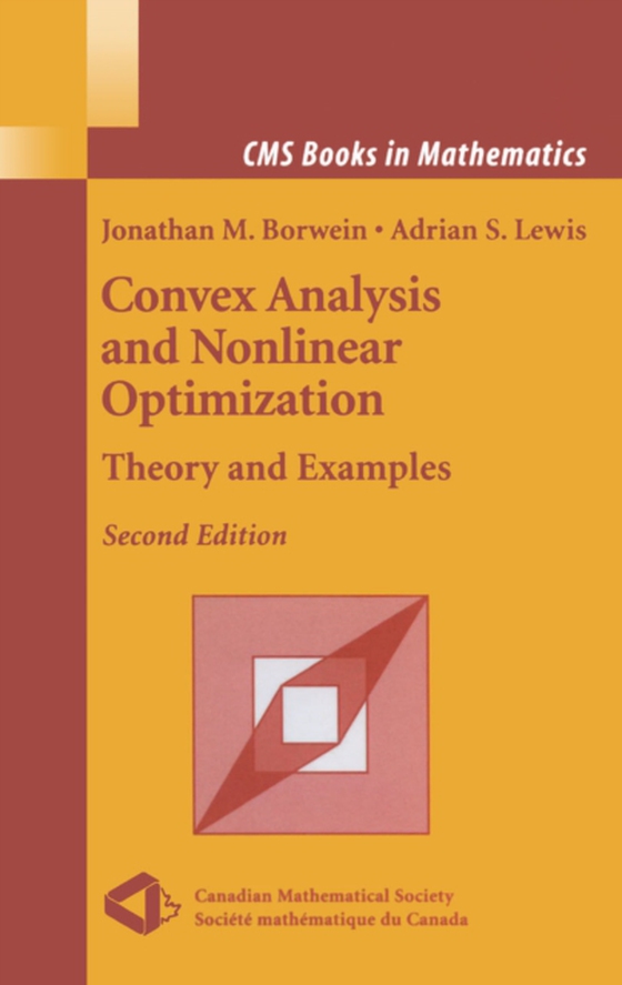 Convex Analysis and Nonlinear Optimization (e-bog) af Lewis, Adrian S.