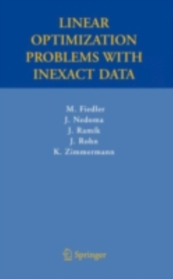 Linear Optimization Problems with Inexact Data (e-bog) af Zimmermann, Karel