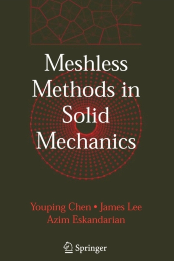 Meshless Methods in Solid Mechanics (e-bog) af Eskandarian, Azim