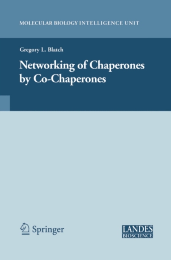 Networking of Chaperones by Co-chaperones (e-bog) af -