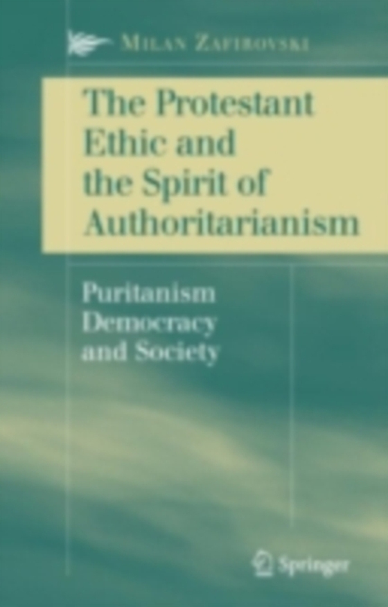 Protestant Ethic and the Spirit of Authoritarianism