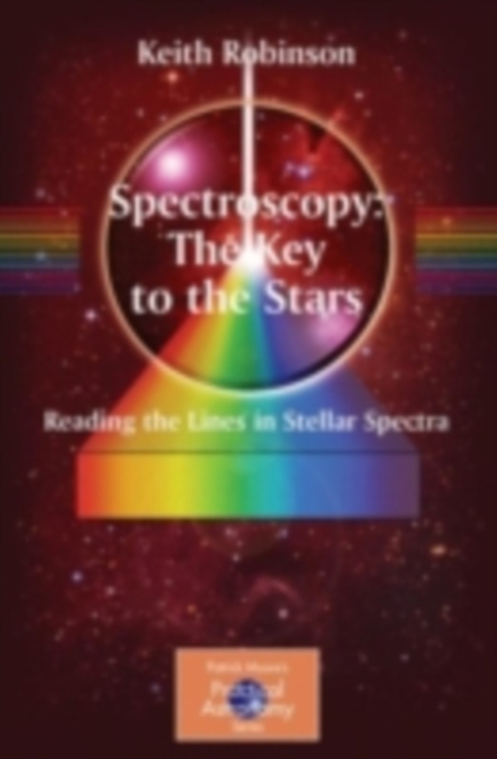 Spectroscopy: The Key to the Stars (e-bog) af Robinson, Keith